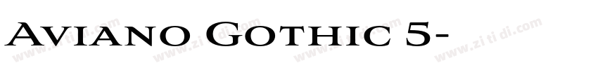Aviano Gothic 5字体转换